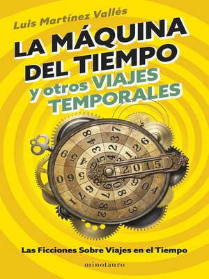 cover image of La máquina del tiempo y otros viajes temporales